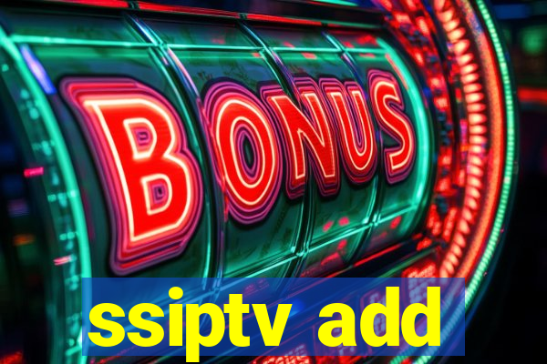 ssiptv add